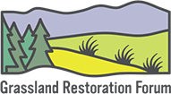 Grassland Restoration Forum